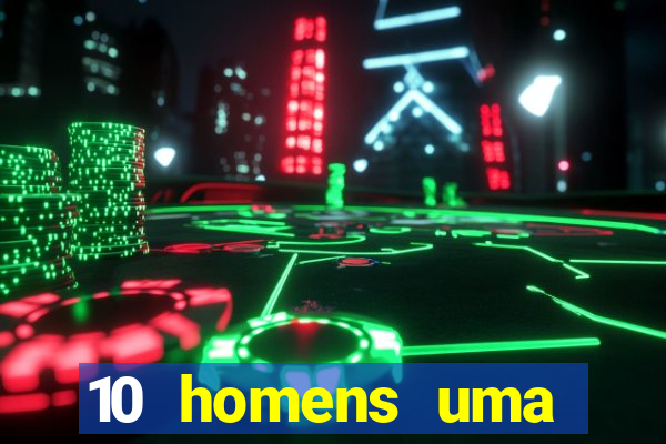 10 homens uma mendes roubo casinos filme